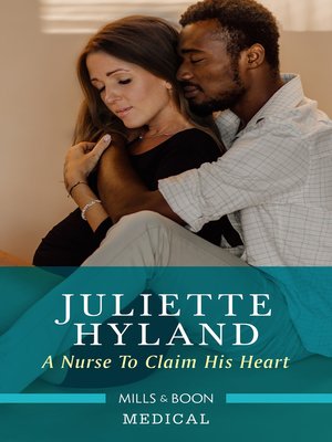 cover image of A Nurse to Claim His Heart